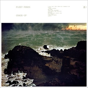 Fleet Foxes - Crack‐Up