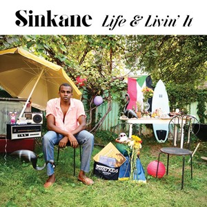 Sinkane - Life & Livin' It