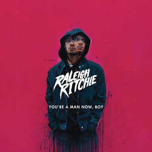 Raleigh Ritchie - You're a Man Now, Boy
