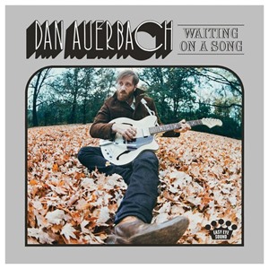 Dan Auerbach - Waiting on a Song